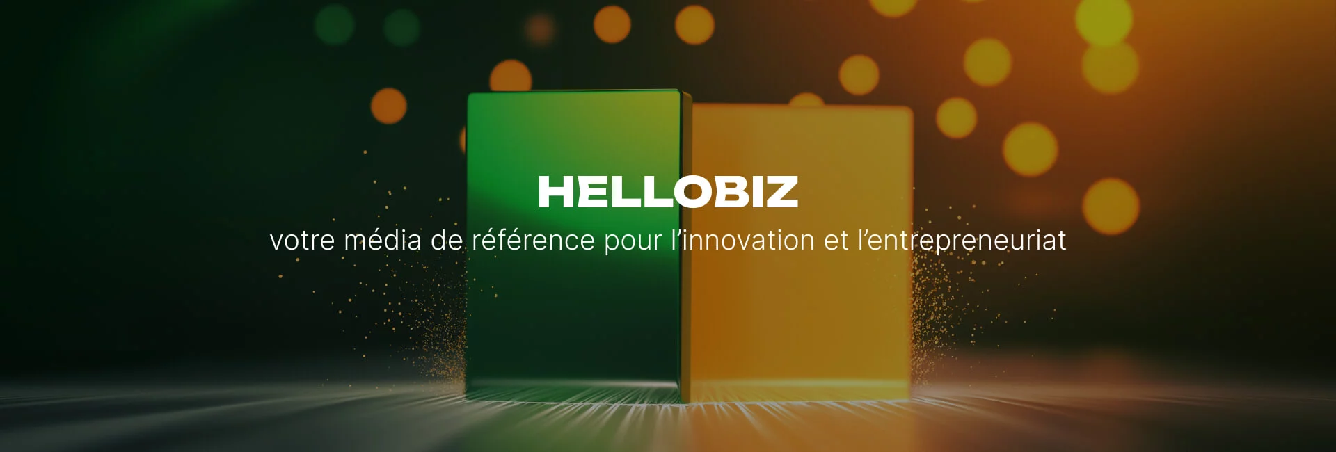HELLOBIZ : votre média de référence pour l'innovation et l'entrepreneuriat